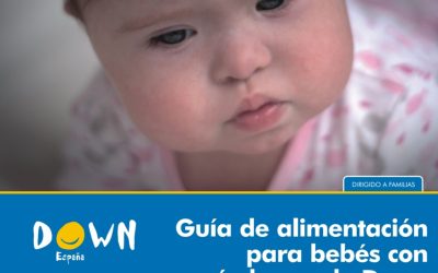 Guía de Alimentación para bebés con Síndrome de Down